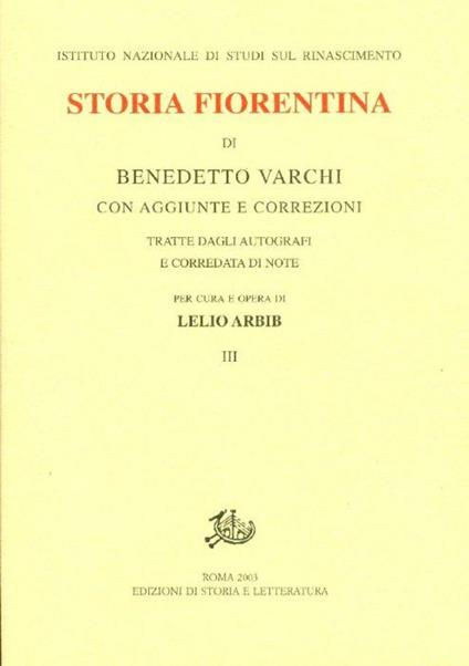 Storia fiorentina di Benedetto Varchi. Volume III - Benedetto Varchi - copertina