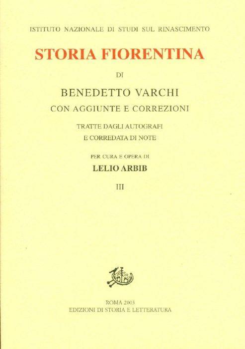 Storia fiorentina di Benedetto Varchi. Volume III - Benedetto Varchi - copertina