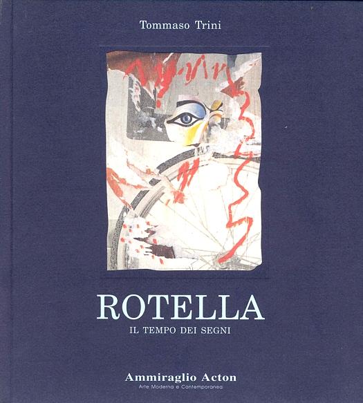 Rotella. Il tempo dei segni - Mimmo Rotella - copertina