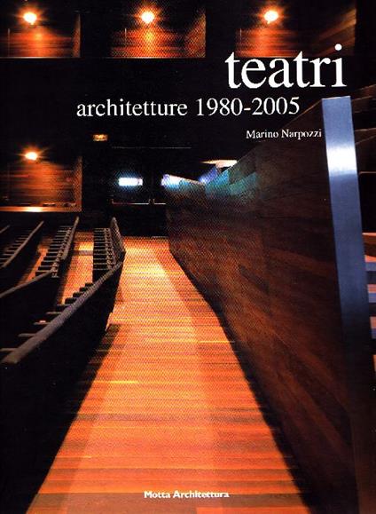 Teatri. Architetture 1980-2005 - copertina