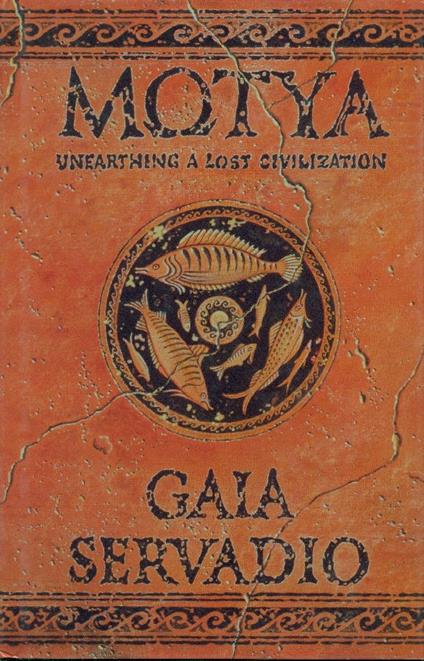 Motya. Unearthing a Lost Civilization - copertina