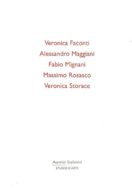 Veronica Faconti Alessandro Maggiani Fabio Mignani Massimo Rosasco Veronica Storace - copertina
