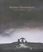 Silvano Girardello. La casa a Nordstrand .... e altro