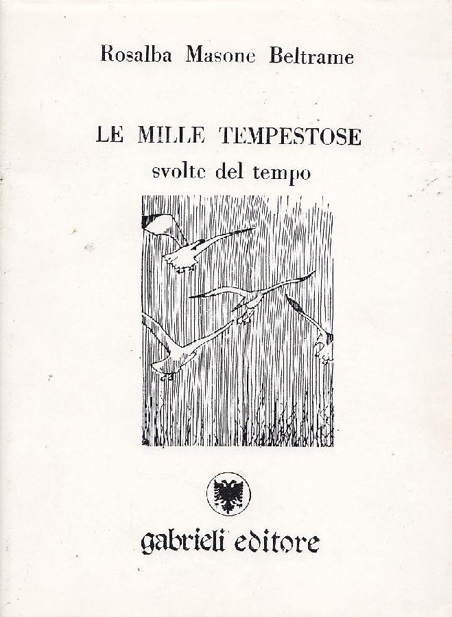 Le mille tempestose svolte del tempo