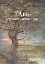 L' arte. Un universo di relazioni. Le mostre di Bologna 1950-2001