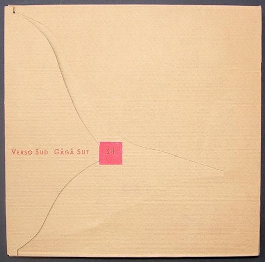 Verso Sud. Gaga Sut. Nach Suden - 3