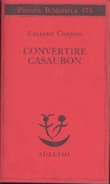 Convertire Casaubon - Luciano Canfora - copertina