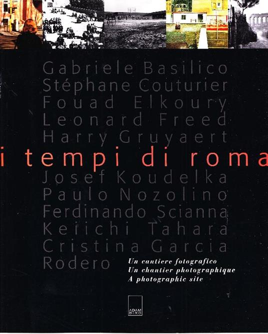 I tempi di Roma. Un cantiere fotografico - copertina