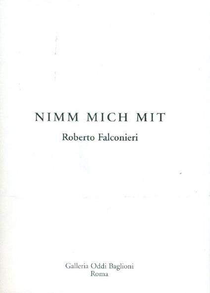 Nimm Mich Mit. Roberto Falconieri - copertina