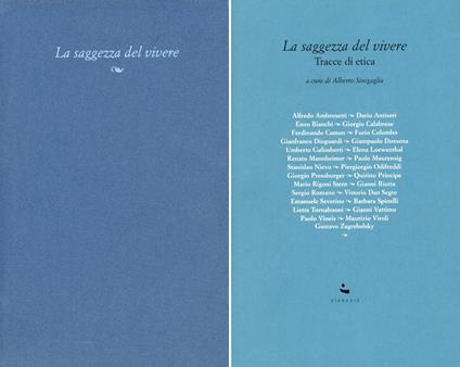La saggezza del vivere. Tracce di etica - Alberto Sinigaglia - copertina