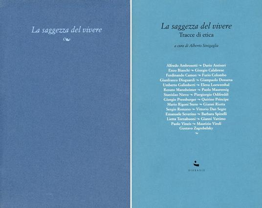 La saggezza del vivere. Tracce di etica - Alberto Sinigaglia - copertina