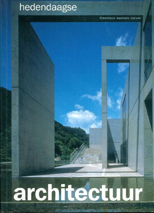 Hedendaagse architectuur - Francisco Asensio Cerver - copertina