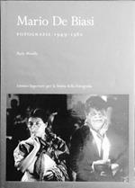 Mario De Biasi. Fotografie 1949-1980