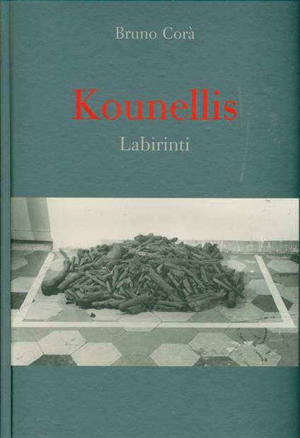 Kounellis. Labirinti - copertina