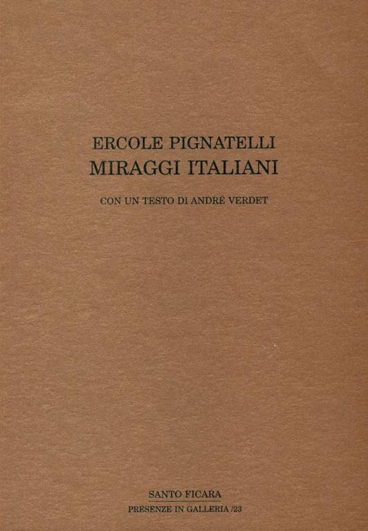 Ercole Pignatelli. Miraggi italiani - Ercole Pignatelli - copertina