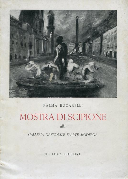 Mostra di Scipione alla Galleria Nazionale d'Arte Moderna - Scipione - copertina