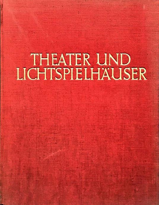 Theater und Lichtspielhäuser - copertina