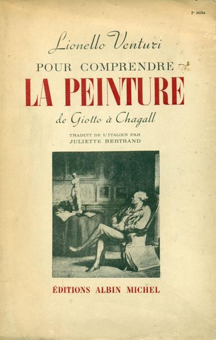 Pour comprendre la peinture de Giotto à Chagall - Lionello Venturi - copertina