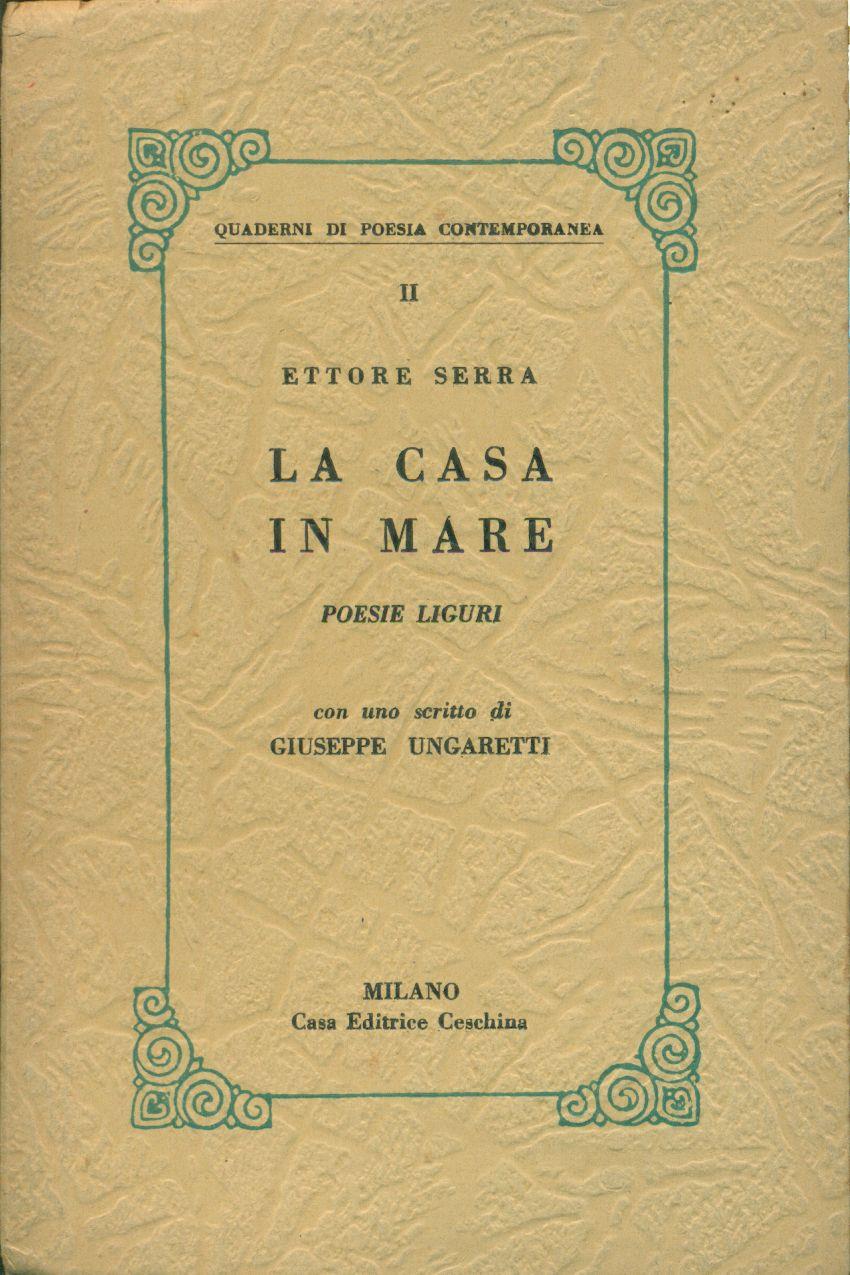 La casa in mare. Poesie liguri