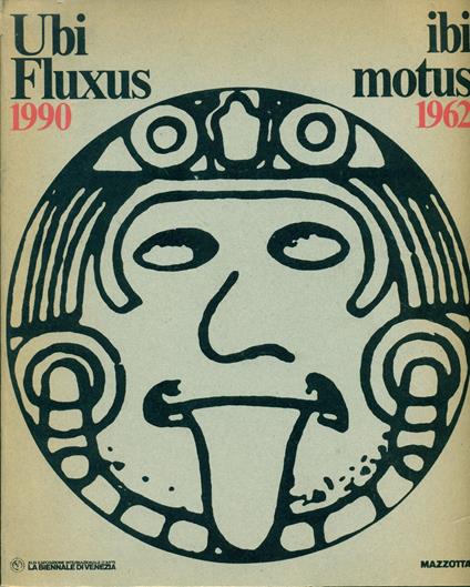 Ubi Fluxus ibi motus 1990-1962 - Achille Bonito Oliva - copertina