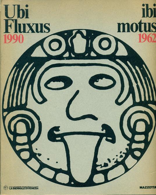 Ubi Fluxus ibi motus 1990-1962 - Achille Bonito Oliva - copertina