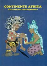 Continente Africa. Arte africana contemporanea