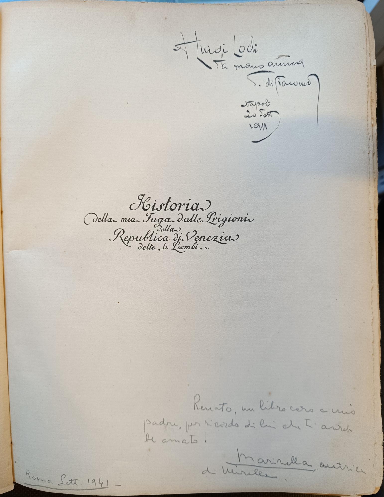 Historia della mia fuga dalle prigioni della Repubblica di Venezia dette "li Piombi" scritta a Dux in Boemia l'anno 1787 da Giacomo Casanova di Seingalt