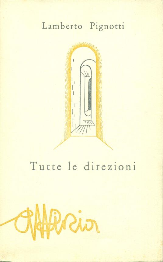 Tutte le direzioni - Lamberto Pignotti - copertina