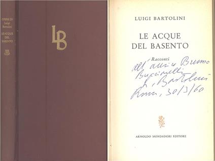 Le acque del Basento. Copia autografata - Luigi Bartolini - copertina
