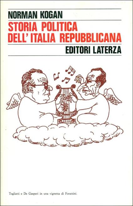 Storia politica dell'Italia repubblicana - Norman Kogan - copertina