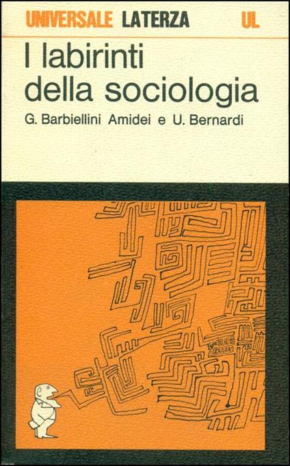 I labirinti della sociologia - Gaspare Barbiellini Amidei - copertina