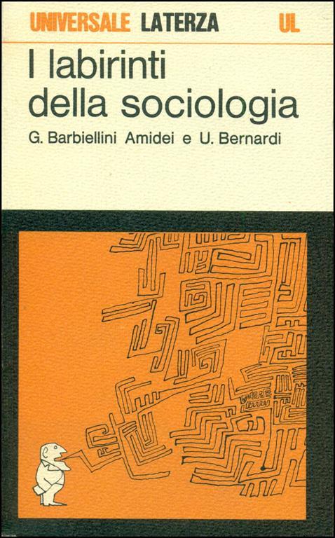 I labirinti della sociologia - Gaspare Barbiellini Amidei - copertina