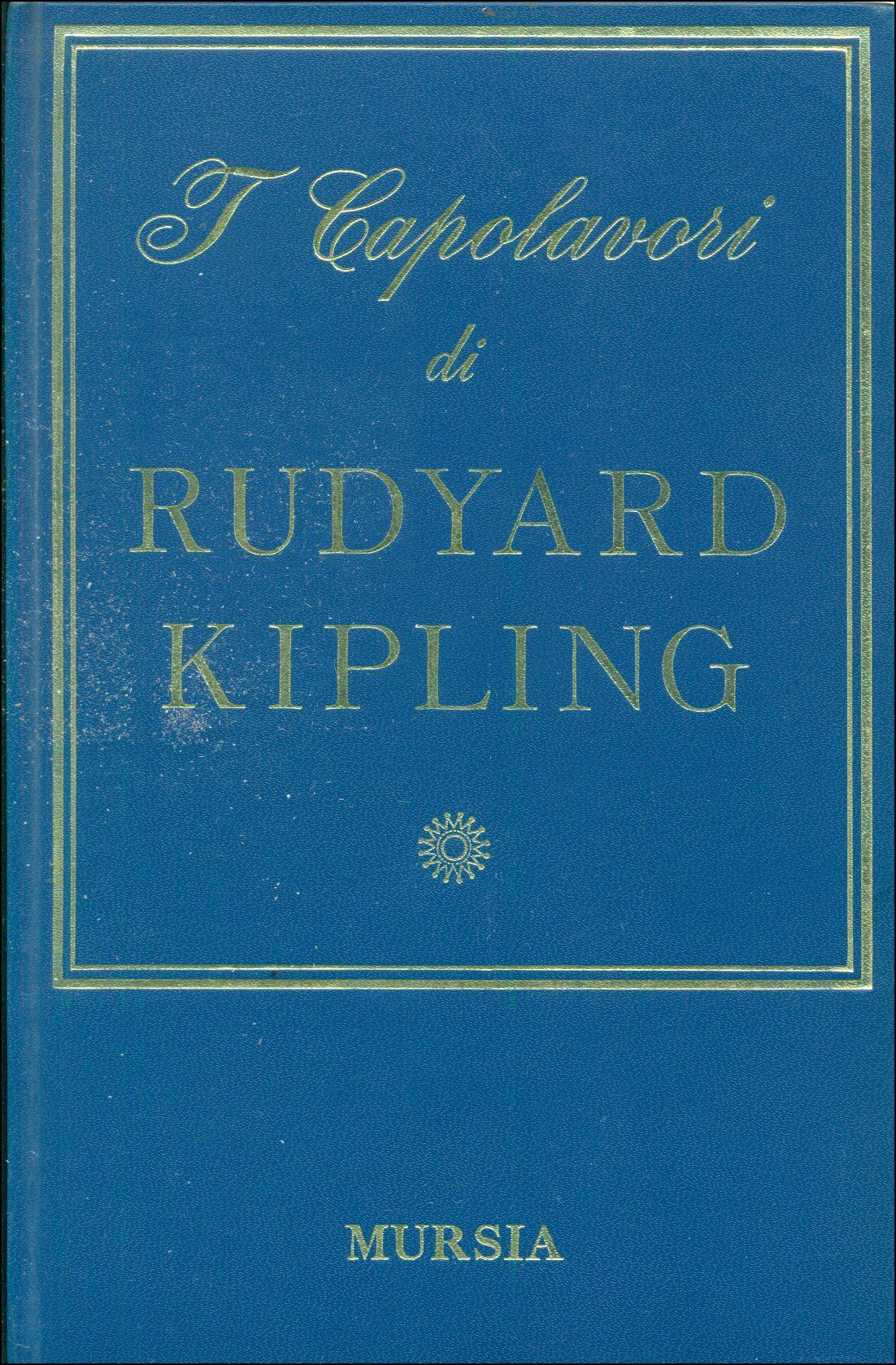 I capolavori di Rudyard Kipling