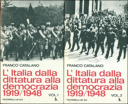 L' Italia dalla dittatura alla democrazia 1919-1948 - Franco Catalano - copertina