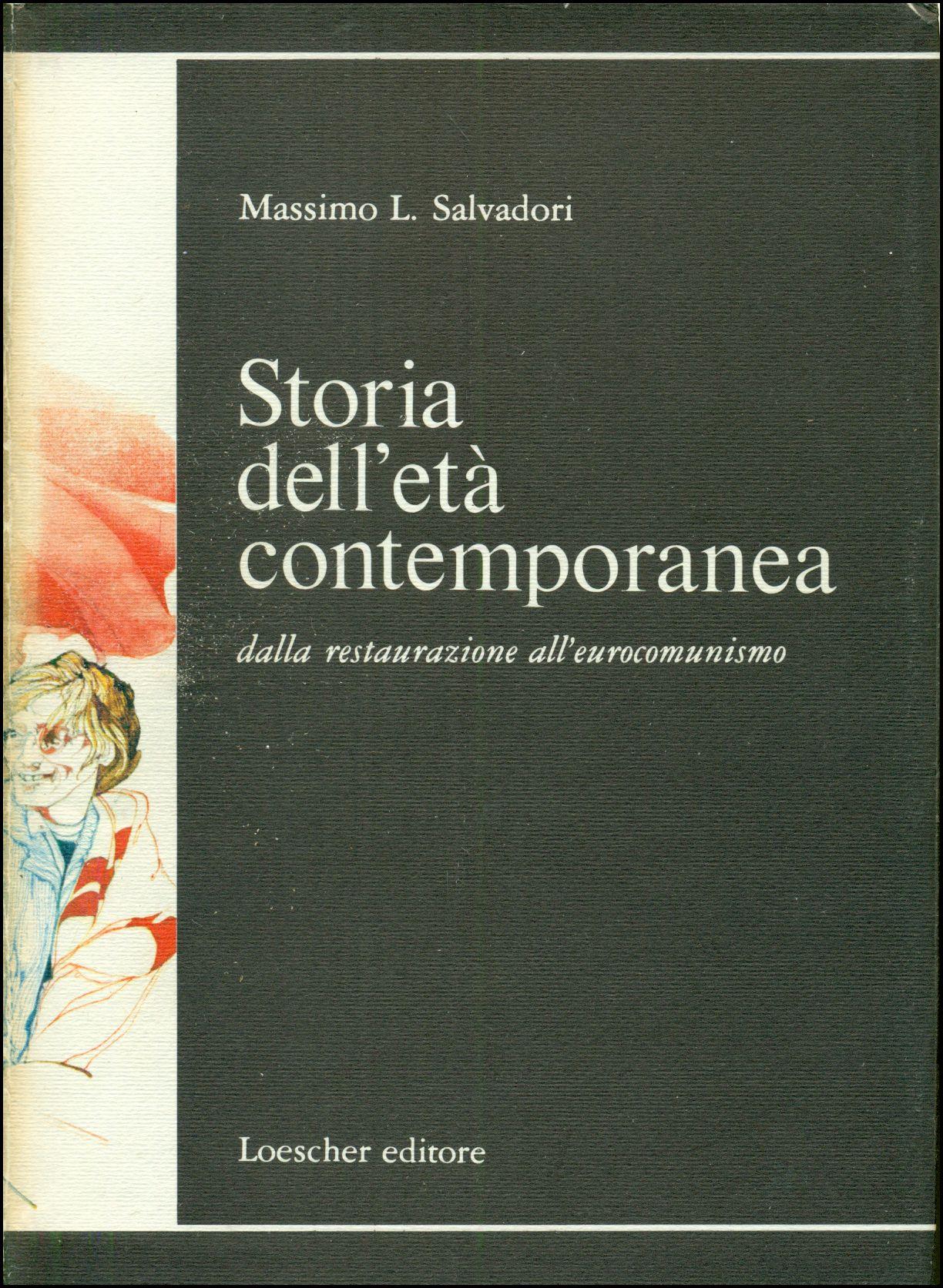 Storia dell'età contemporanea dalla restaurazione all'eurocomunismo