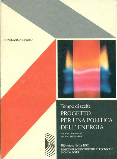 Progetto per una politica dell'energia - La qualità umana - La conversione biologica dell'energia solare - copertina
