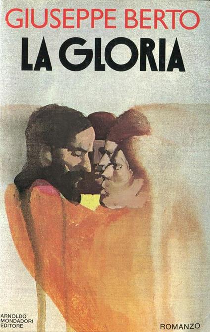 La Gloria - Giuseppe Berto - copertina