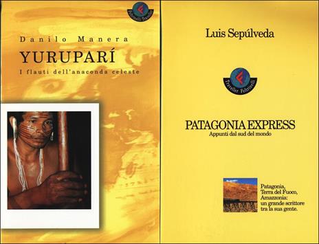 Narrativa di Viaggio: Alla ricerca dell'Unicorno. Amor America. Cronache dai Caraibi. Yurupari. Patagonia Express - 3