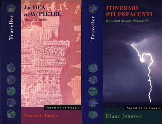 Narrativa di Viaggio: La dea nelle pietre. Viaggi in India. Itinerari stupefacenti. Racconti di una viaggiatrice - copertina