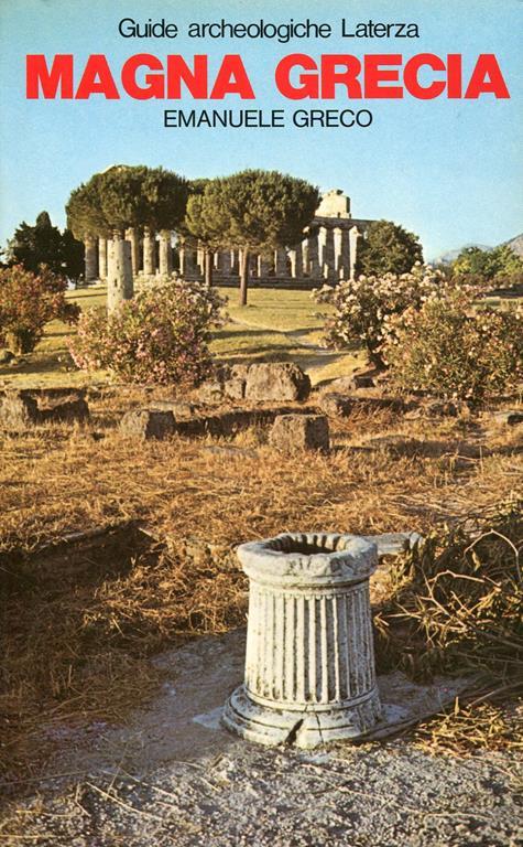 Guide archeologiche. Magna Grecia - Emanuele Greco - copertina