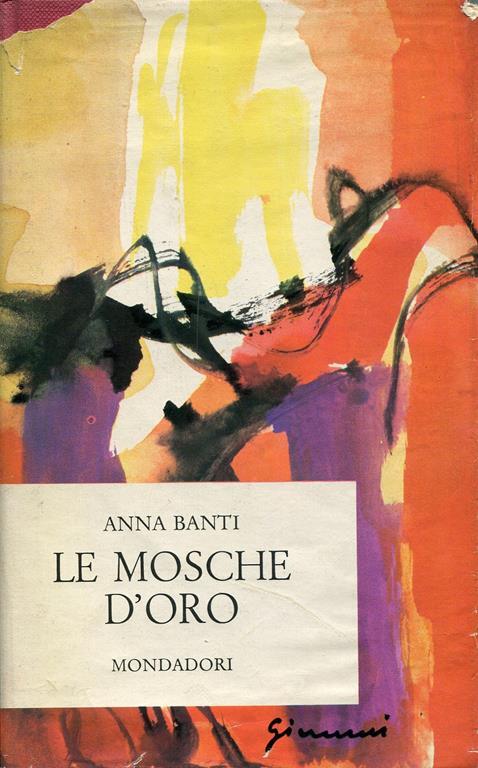 Le mosche d'oro - Anna Banti - copertina