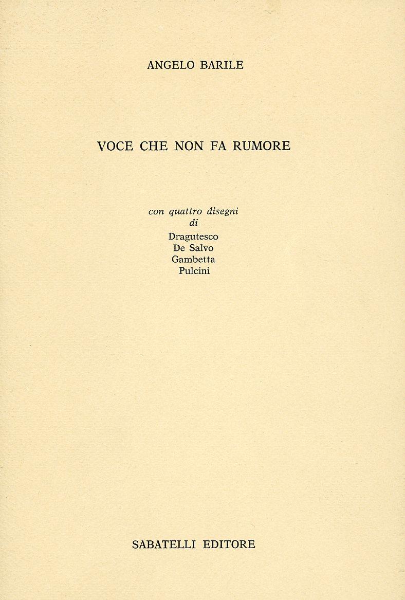 Voce che non fa rumore