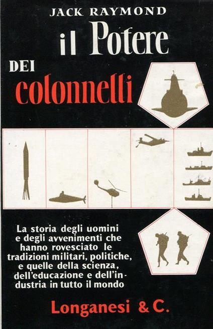 Il potere dei colonnelli - Jack Raymond - copertina