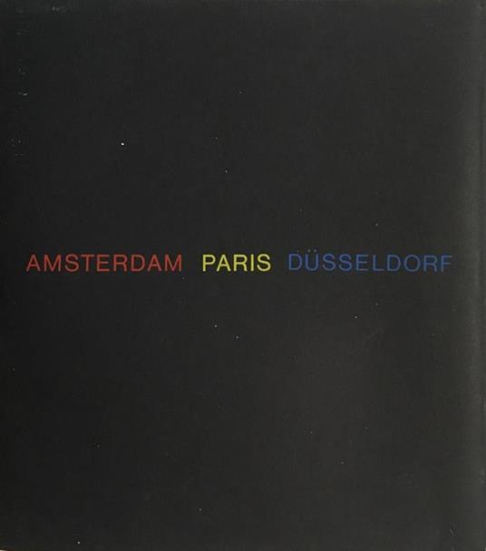 Amsterdam Paris Dusseldorf - Thomas M. Messer - copertina