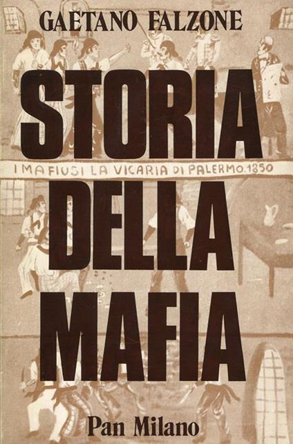 Storia della mafia - Gaetano Falzone - copertina