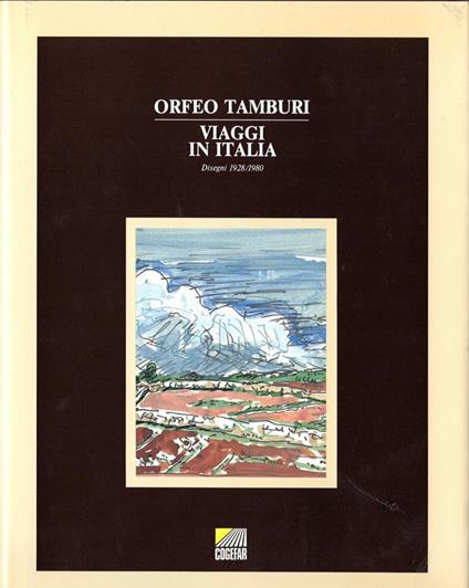 Viaggi in Italia. Disegni 1928/1980 - Orfeo Tamburi - copertina