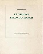 La visione secondo Marco