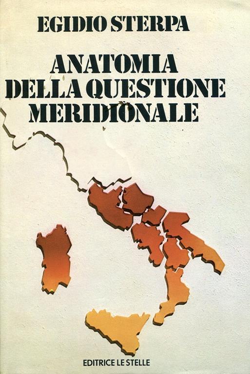 Anatomia della questione meridionale - Egidio Sterpa - copertina