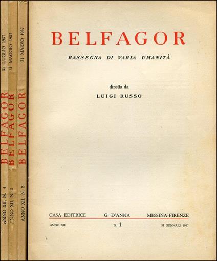 Belfagor. 1957. Anno Xii. Rassegna Bimestrale, 4 Fascicoli. Annata Incompleta (Mancano I Nn. 5 - 6) - copertina