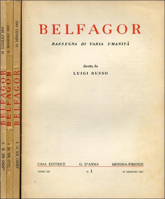 Belfagor. 1957. Anno Xii. Rassegna Bimestrale, 4 Fascicoli. Annata Incompleta (Mancano I Nn. 5 - 6) - copertina